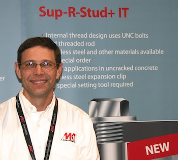 At MKT’s booth, national accounts specialist Charley Dowlearn was showing MKT’s new Sup-R-Stud+ IT Anchor.